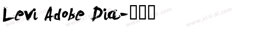 Levi Adobe Dia字体转换